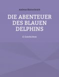 eBook: Die Abenteuer des blauen Delphins