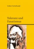 eBook: Toleranz und Fanatismus