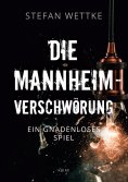 ebook: Die Mannheim-Verschwörung