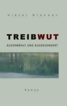 eBook: Treibwut