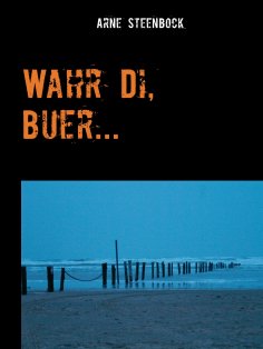 eBook: Wahr Di, Buer...