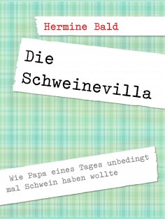 ebook: Die Schweinevilla