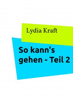 eBook: So kann's gehen - Teil 2
