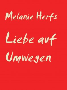 ebook: Liebe auf Umwegen