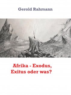 eBook: Afrika - Exodus, Exitus oder was?
