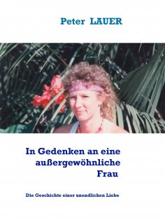 eBook: In Gedenken an eine außergewöhnliche Frau