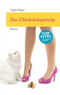 ebook: Das Glückskeksprinzip