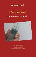 eBook: Pflegenotstand? Doch nicht bei uns!