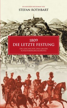 ebook: 1809 - Die letzte Festung