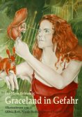 eBook: Graceland in Gefahr