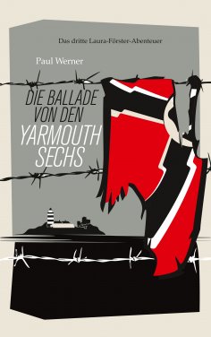 eBook: Die Ballade von den Yarmouth Sechs