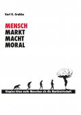 ebook: Mensch, Markt, Macht, Moral
