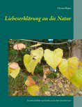 eBook: Liebeserklärung an die Natur