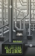 eBook: Die Lotterie des Lebens