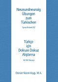eBook: Neunundneunzig Übungen zum Türkischen