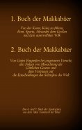 ebook: Das 1. und 2. Buch der Makkabäer, das 6. und 7. Buch der Apokryphen aus der Bibel