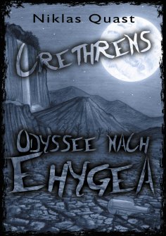 eBook: Crethrens - Odyssee nach Ehygea