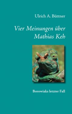 eBook: Vier Meinungen über Mathias Keh