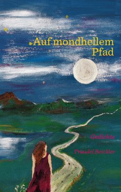 ebook: Auf mondhellem Pfad