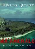 eBook: Ma'ahkhalo - Die Insel der Mysterien