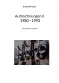 eBook: Aufzeichnungen II 1980 - 1993