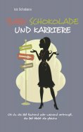 eBook: Baby, Schokolade und Karriere