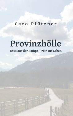 eBook: Provinzhölle