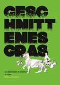 eBook: Geschnittenes Gras
