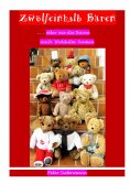 eBook: Zwölfeinhalb Bären, ... oder wie die Bären nach Waldulm kamen