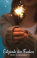 eBook: Entzünde den Funken