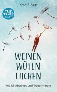 ebook: Weinen. Wüten. Lachen.