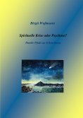 eBook: Spirituelle Krise oder Psychose?
