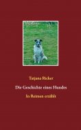 ebook: Die Geschichte eines Hundes