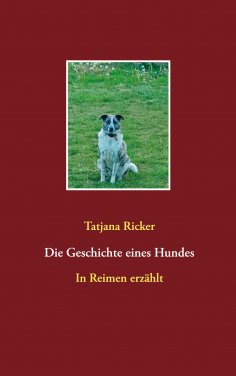 eBook: Die Geschichte eines Hundes