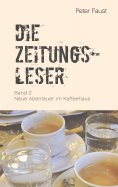 eBook: Die Zeitungsleser, Bd. 2
