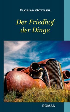 eBook: Der Friedhof der Dinge