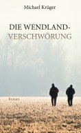 ebook: Die Wendland-Verschwörung