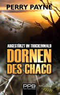 eBook: Abgestürzt im Trockenwald - Dornen des Chaco