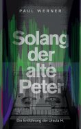 eBook: Solang der alte Peter