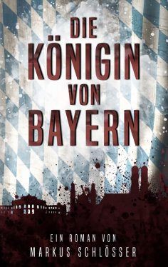 eBook: Die Königin von Bayern