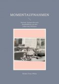 ebook: Momentaufnahmen