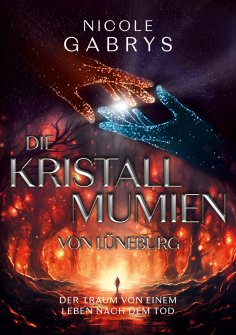 ebook: Die Kristallmumien von Lüneburg
