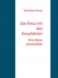 eBook: Das Kreuz mit den Kreuzfahrern