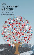 ebook: Die Alternativmedizin