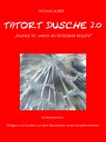 eBook: Tatort Dusche 2.0