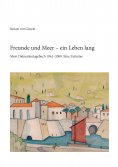 eBook: Freunde und Meer - ein Leben lang