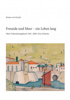eBook: Freunde und Meer - ein Leben lang