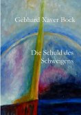ebook: Die Schuld des Schweigens