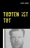 eBook: Todten ist tot