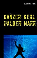 eBook: Ganzer Kerl - halber Narr